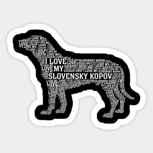 I love my slovensky kopov Sticker